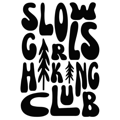 Slow Girls Hiking Club Merch